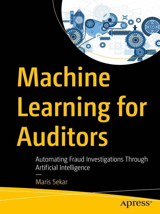 Title details for Machine Learning for Auditors by Maris Sekar - Wait list